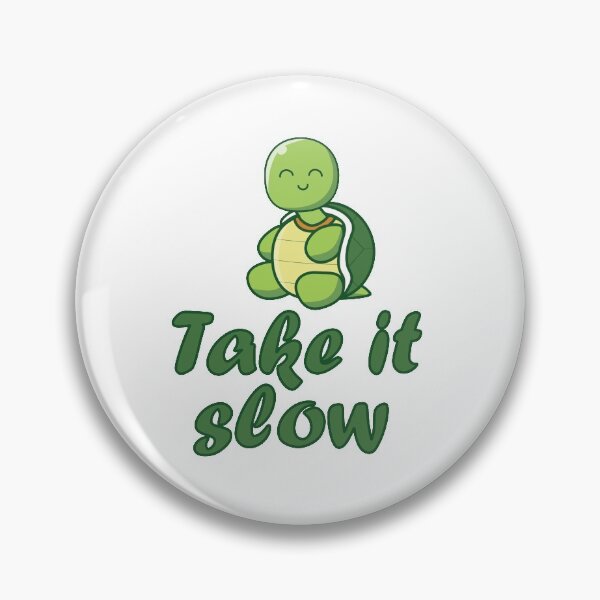 Item preview, take it slow designed and sold by vikngDesign.