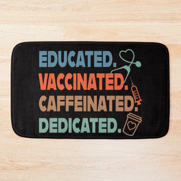 Item preview, Educated Vaccinated Caffeinated Dedicated designed and sold by Jeny Lisa.