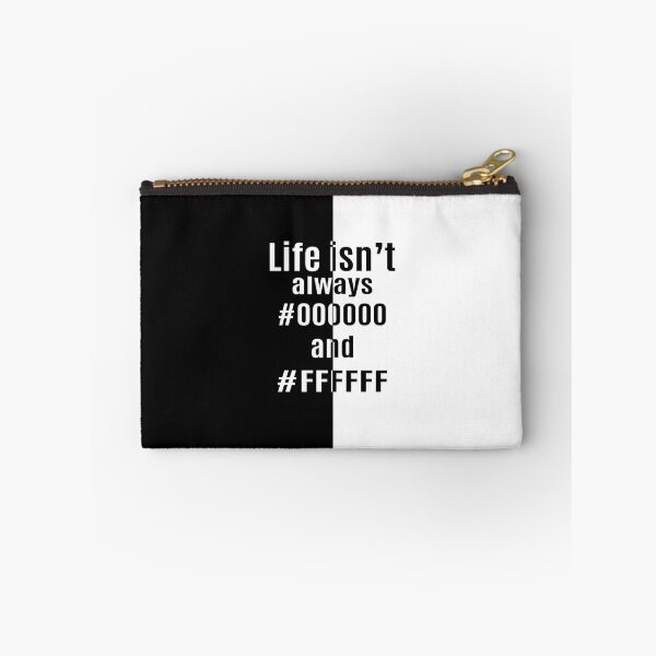 Item preview, Life isn't always #000000 and #FFFFFF designed and sold by Kriti Rastogi.