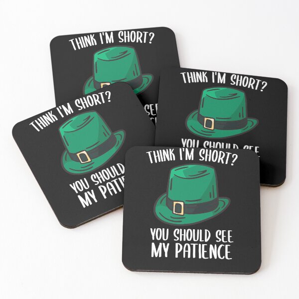 Item preview, If You Think I'm Short You Should See My Patience Leprechaun designed and sold by azmndesigns.