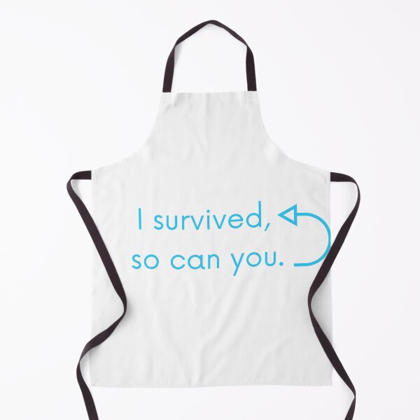 Item preview, I survived, so can you. designed and sold by MagdalenaRulez.