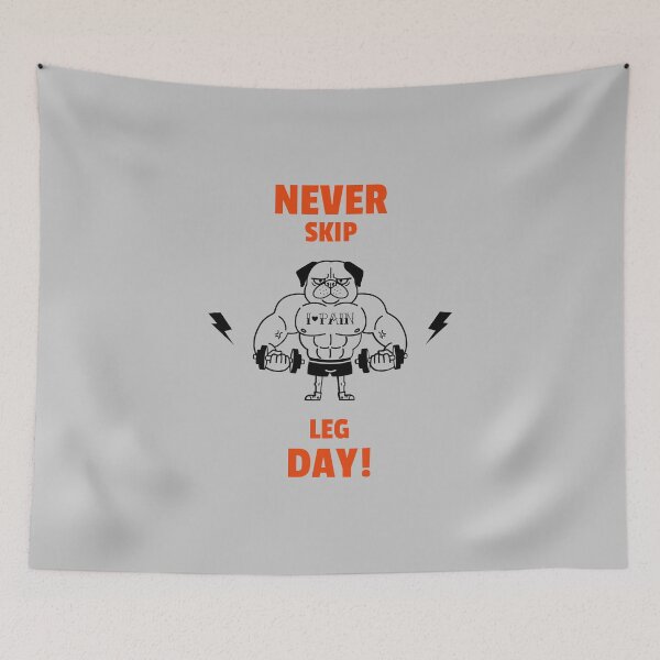 Item preview, Never Skip Leg Day designed and sold by PureGeometry.