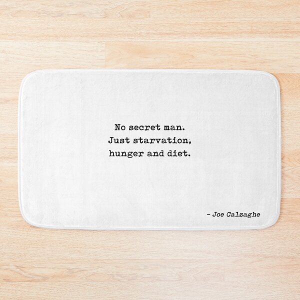 Item preview, No Secret Man Just Starvation Hunger And Diet Quote by Joe Calzaghe designed and sold by GraphixDisplate.