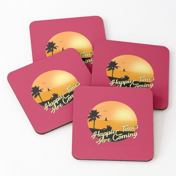 Item preview, HAPPIER TIMES ARE COMING VALENTINE'S DAY QUOTE designed and sold by OneChange.