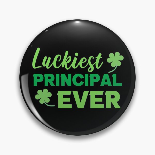 Item preview, Luckiest Principal Ever - St. Patrick's Day designed and sold by ohmier.