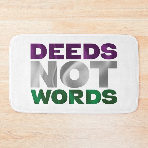 Item preview, Deeds Not Words - vote100, suffrage100 designed and sold by fatchairprint.