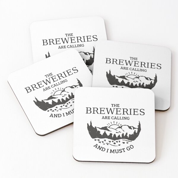 Item preview, The Breweries Are Calling And I Must Go designed and sold by NikitaAg.