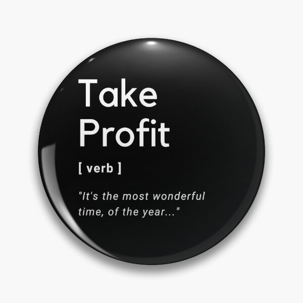 Item preview, Take Profit Definition designed and sold by TraderShirts.