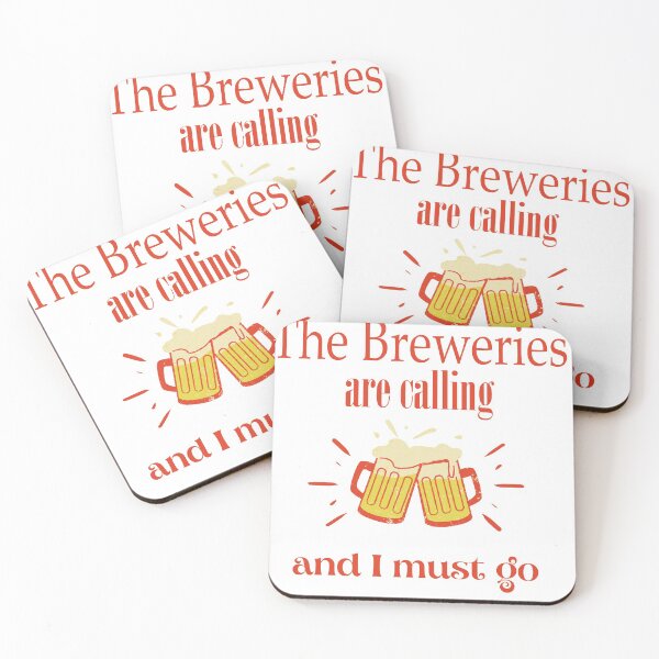 Item preview, The breweries are calling and I must go designed and sold by beefrancky.