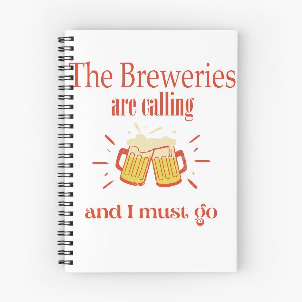 Item preview, The breweries are calling and I must go designed and sold by beefrancky.