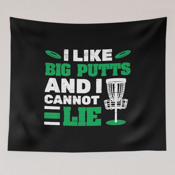 Item preview, I Like Big Putts And I Cannot Lie Frisbee Target Disk Golf Sports Toss Throw Goal Basket Disk Landing Kick Hole designed and sold by shirti.