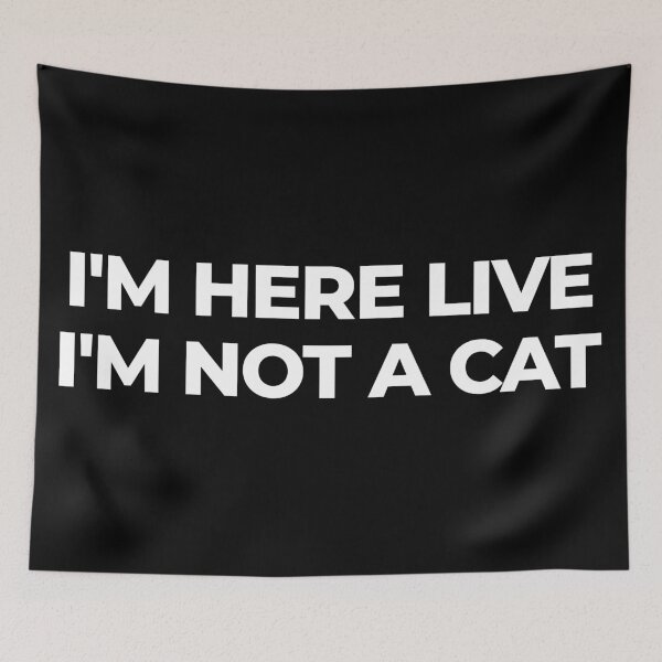 Item preview, I'm here now, I'm not a cat designed and sold by EnjoyMyTees.
