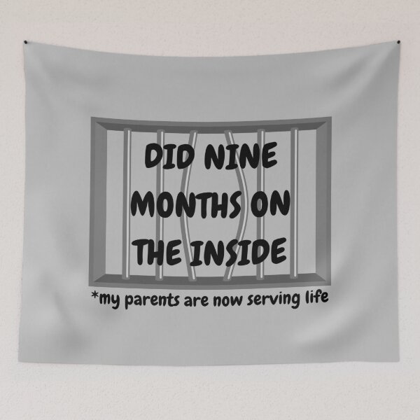 Item preview, Did 9 Months on the Inside designed and sold by VBeesTees.
