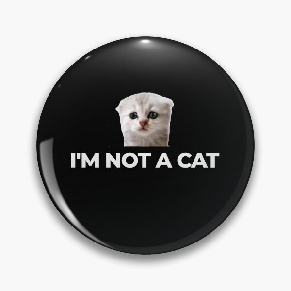 Item preview, I'm not a cat designed and sold by EnjoyMyTees.
