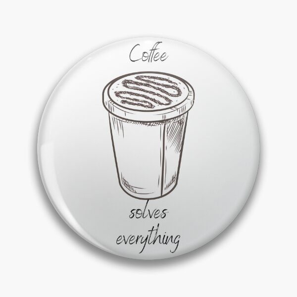 Item preview, Coffee Solves Everything designed and sold by alexeerma.