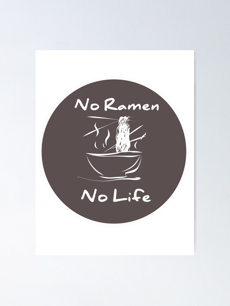 "Ramen funny noodle ramen joke" Poster for Sale by vibeno1 Redbubble