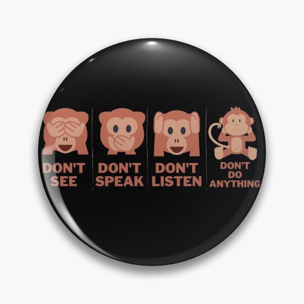 Item preview, See nothing, say nothing, hear nothing, do nothing! designed and sold by avocadissimo.