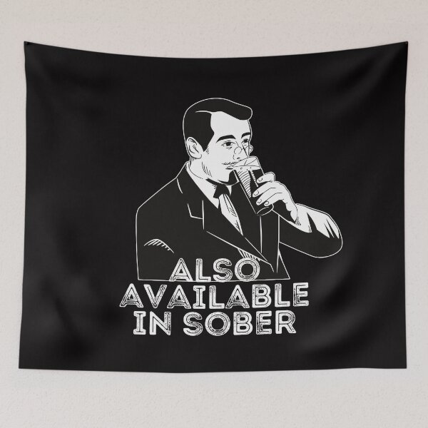 Item preview, Also available in sober- funny drinking t-shirt designed and sold by hyggekrog.