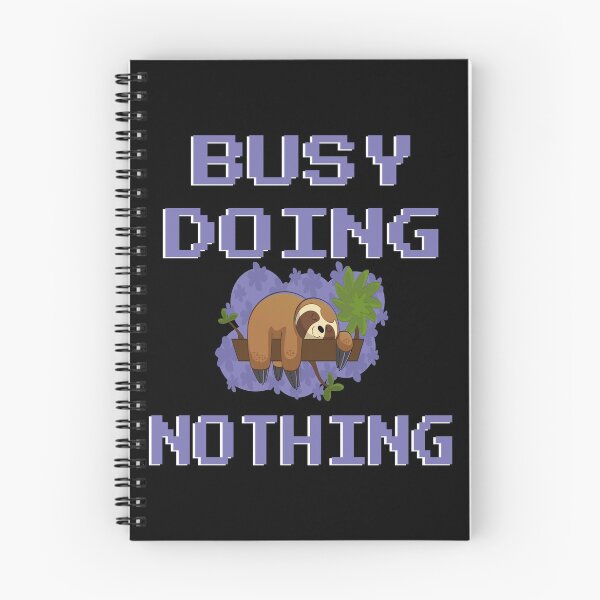 Item preview, Sloth busy doing nothing designed and sold by GOOD-TIME.