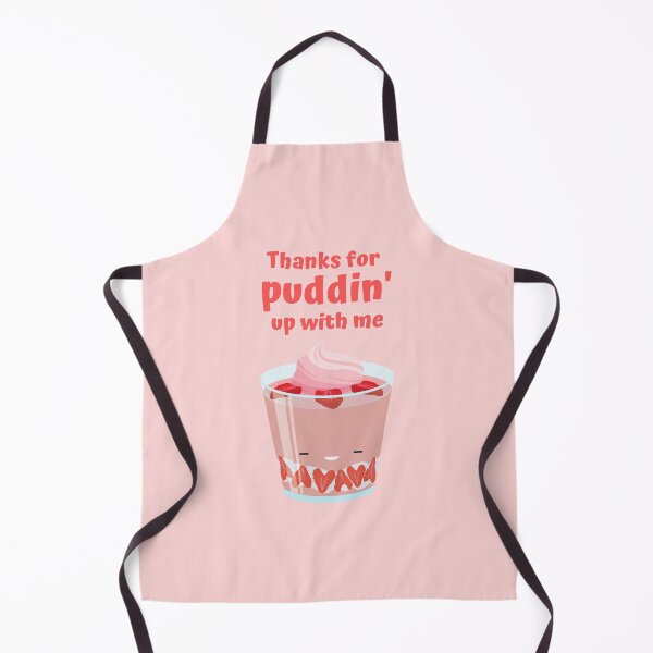 Item preview, Thanks for Puddin Up With Me, Thanks for Putting Up With me Food Pun designed and sold by GoodMoodFood.