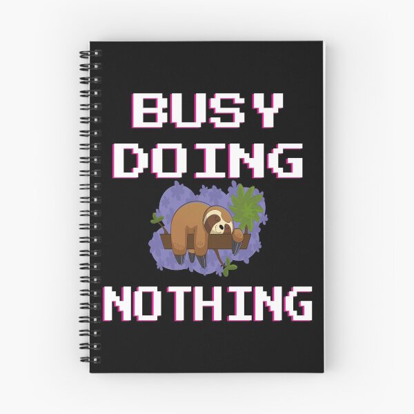 Item preview, Sloth busy doing nothing designed and sold by GOOD-TIME.