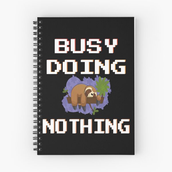 Item preview, Sloth busy doing nothing designed and sold by GOOD-TIME.