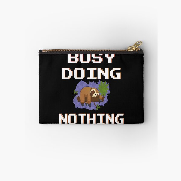 Item preview, Sloth busy doing nothing designed and sold by GOOD-TIME.
