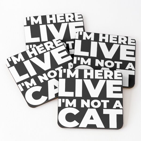 Item preview, I'm here LIVE, I'm not a cat designed and sold by EnjoyMyTees.