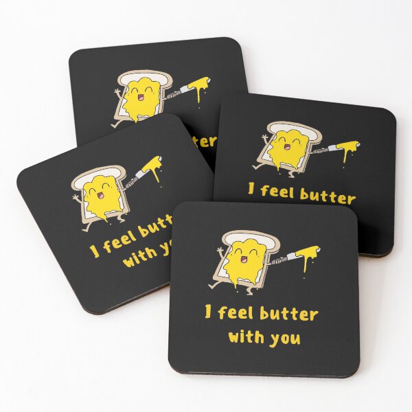Item preview, I Feel Butter With You,  I Feel Better With You, Food Pun designed and sold by GoodMoodFood.