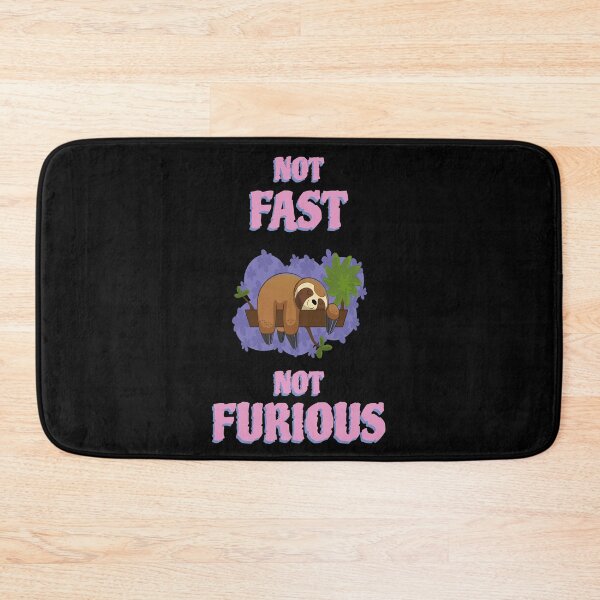 Item preview, Sloth not fast not furious designed and sold by GOOD-TIME.