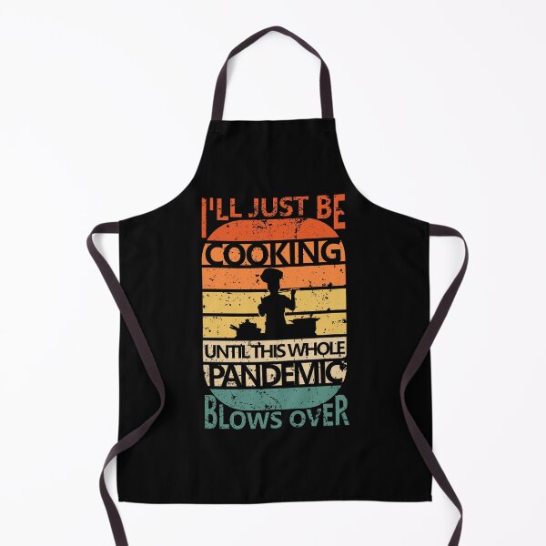 Item preview, Funny Quarantine Cooking designed and sold by DannyAndCo.