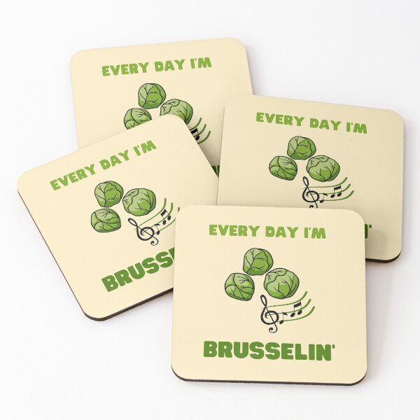 Item preview, Every Day I'm Brisselin',  Every Day I'm Shuffling designed and sold by GoodMoodFood.