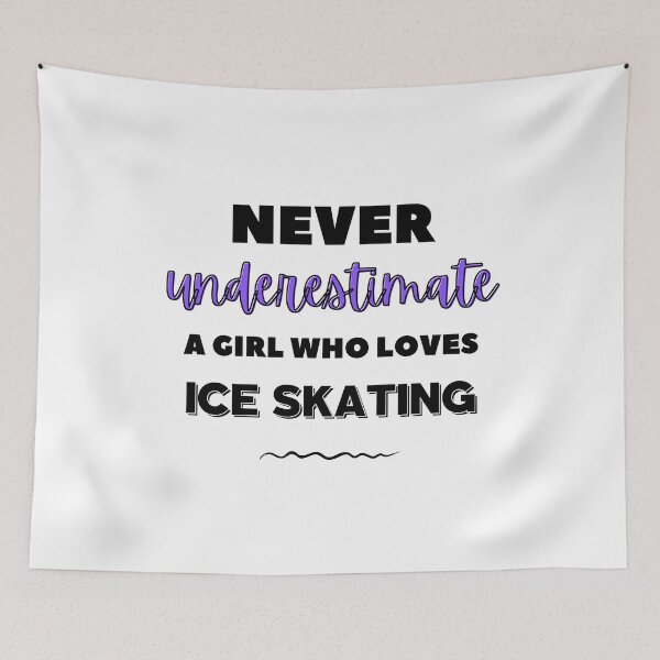 Item preview, Never underestimate a girl who loves ice skating designed and sold by TheGreenGoat.