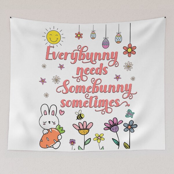 Item preview, Everybunny Needs Somebunny Sometimes designed and sold by Mariano Topno.