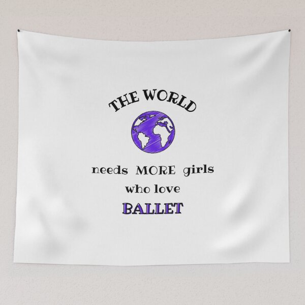 Item preview, The world needs more girls who love ballet designed and sold by TheGreenGoat.