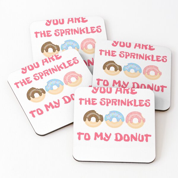 Item preview, YOU ARE THE SPRINKLES TO MY DONUT designed and sold by 30-Merch.
