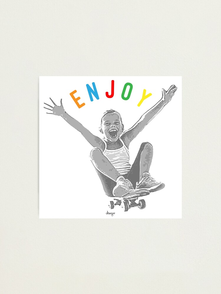Alternate view of Enjoy design Photographic Print