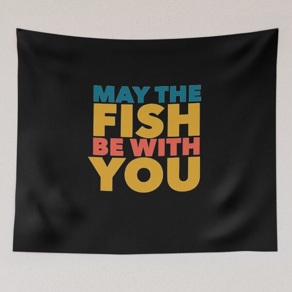 Item preview, May The Fish Be With You designed and sold by SunfullyYours.