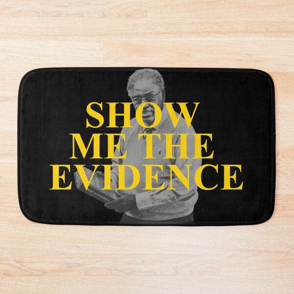 Item preview, Thomas Sowell - Show me the evidence designed and sold by dcarrera.