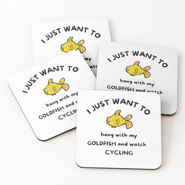 Item preview, I just want to hang with my goldfish and watch cycling designed and sold by TheGreenGoat.