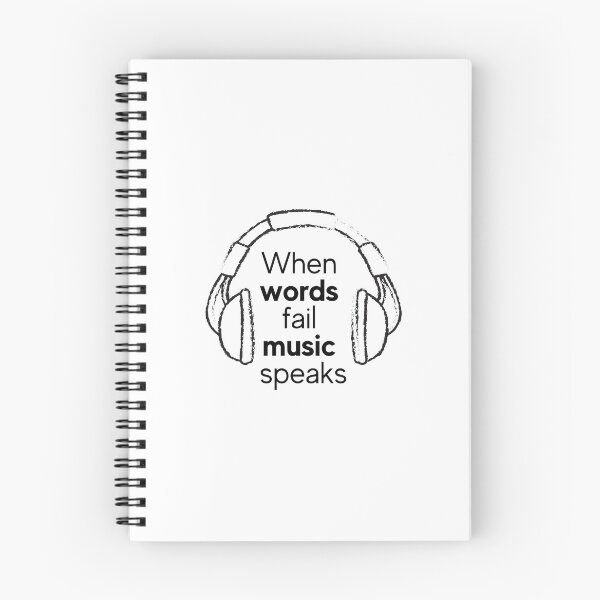 Item preview, When words fail music speaks quote designed and sold by alexeerma.