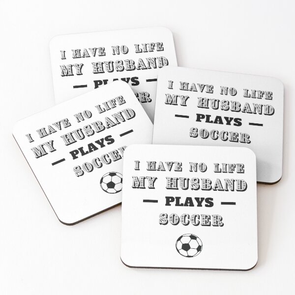Item preview, I have no life. My husband plays soccer designed and sold by TheGreenGoat.