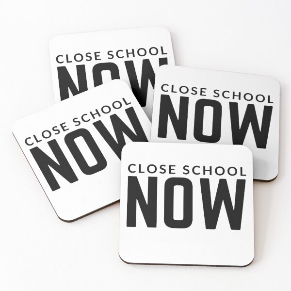 Item preview, Close schools now  sarcastic quote sticker [P-Q 55][631]  designed and sold by HIPNOTIZAR  CRAFTS.