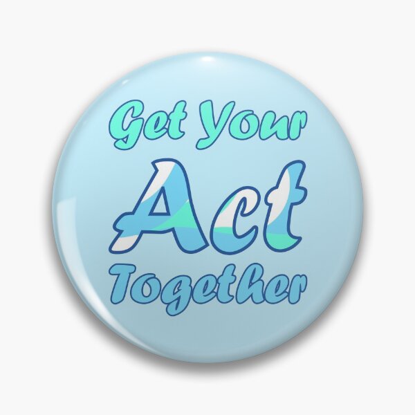 Item preview, Get Your Act Together | Blue and Cyan designed and sold by Qestar.
