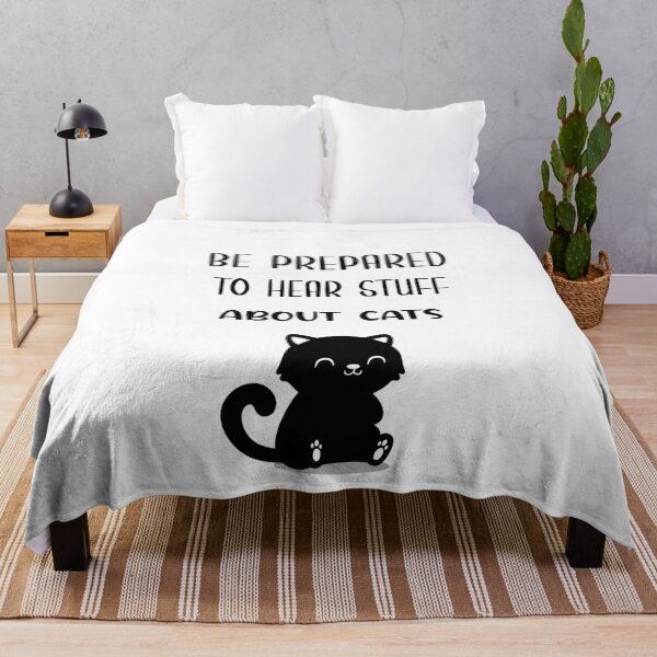 Item preview, Be Prepared to Hear Stuff About Cats designed and sold by NSTeeDesign.