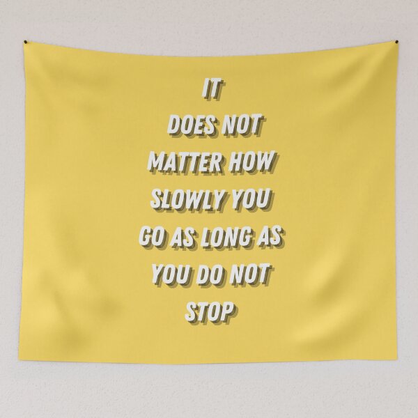Item preview, "Do not stop" Motivation Quote designed and sold by wilder-mind.