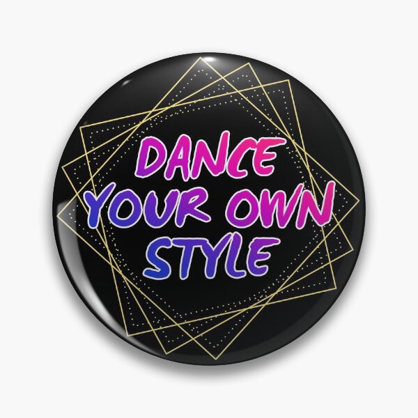 Item preview, Dance Your Own Style Inspiration designed and sold by Styler Design.