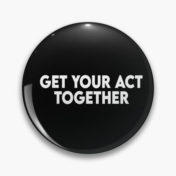 Item preview, Get your act together designed and sold by Heddar Badreddine.