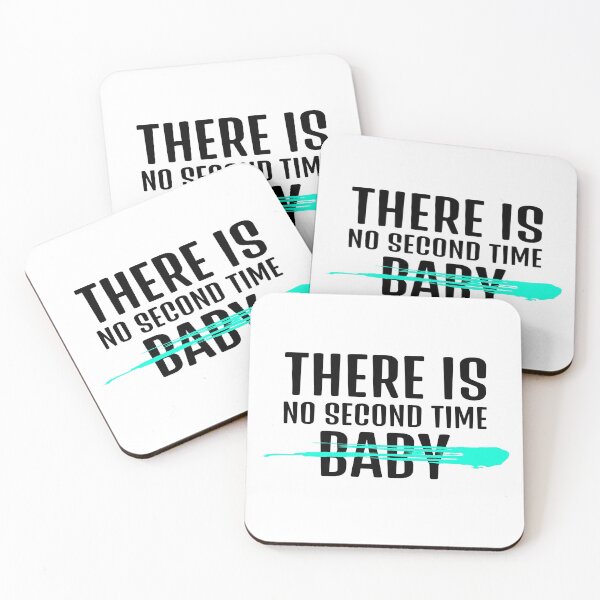 Item preview, There is no second time, baby designed and sold by Imakeyouhappy.