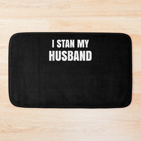Item preview, I Stan My Husband Valentines Day designed and sold by shirleyfinley.